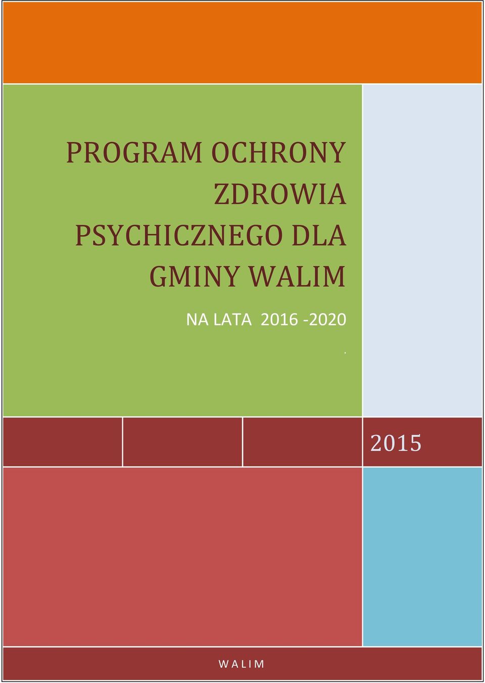 DLA GMINY WALIM NA