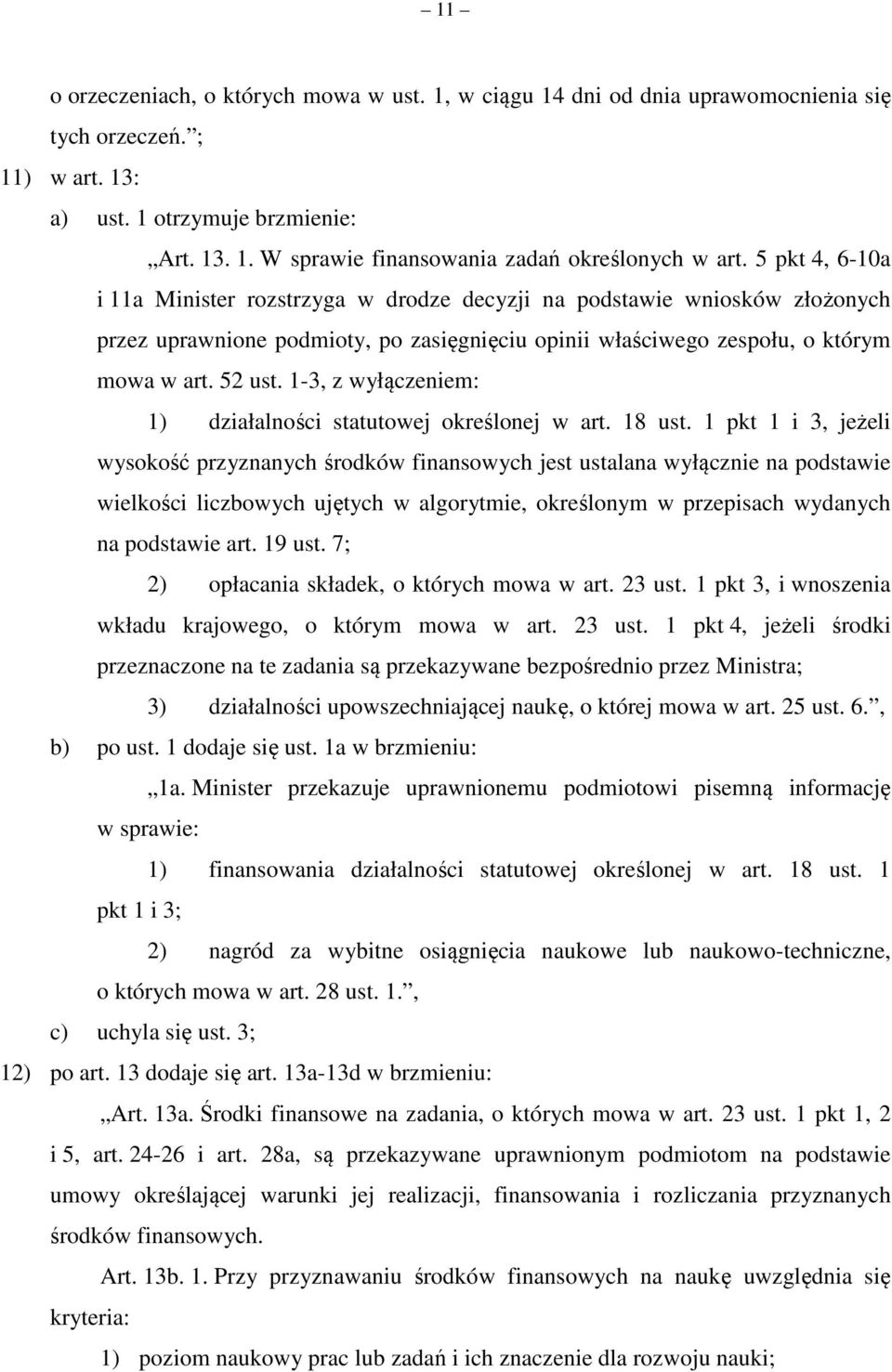 1-3, z wyłączeniem: 1) działalności statutowej określonej w art. 18 ust.