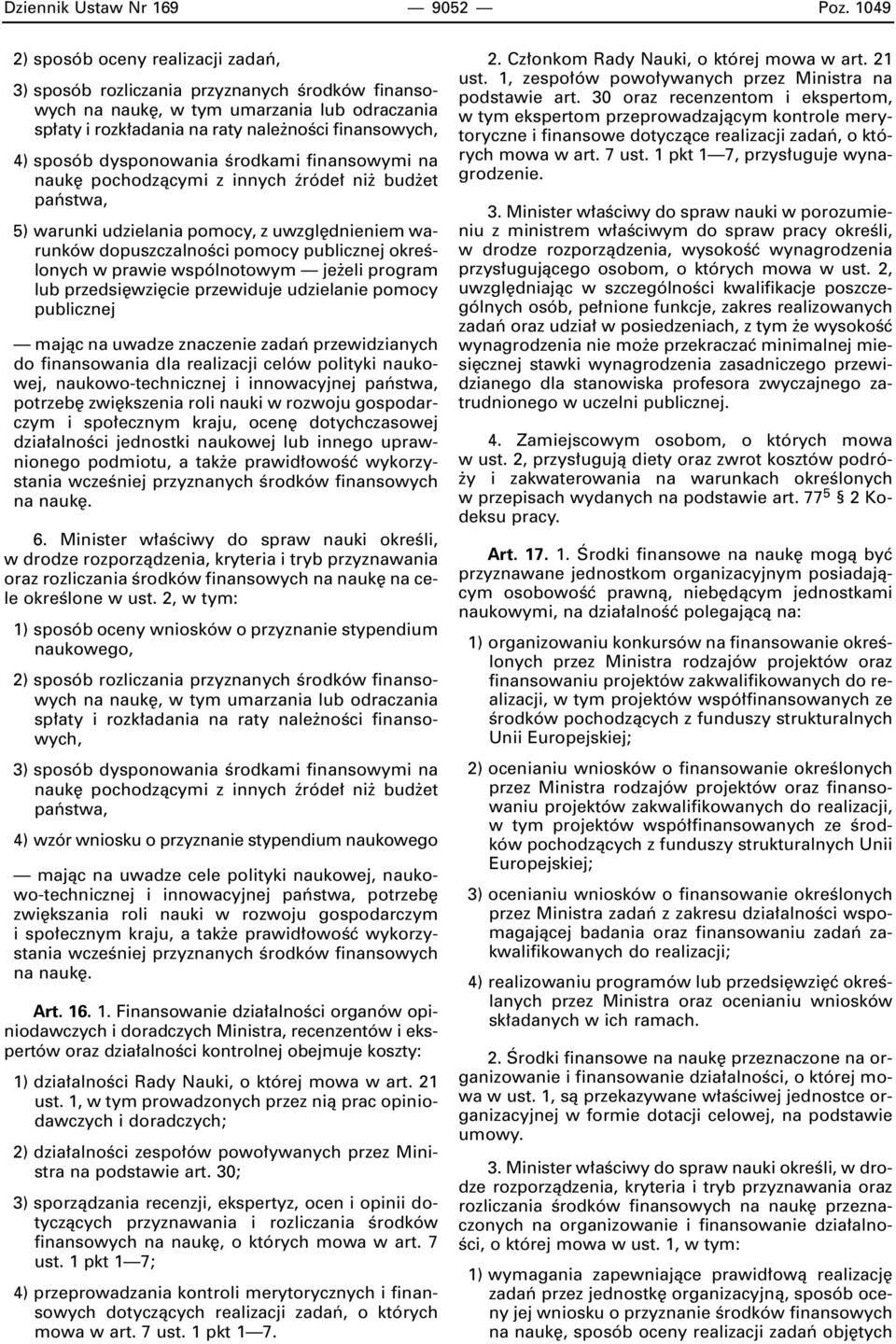 przedsi wzi cie przewiduje udzielanie pomocy publicznej naukowo-technicznej i innowacyjnej 6.