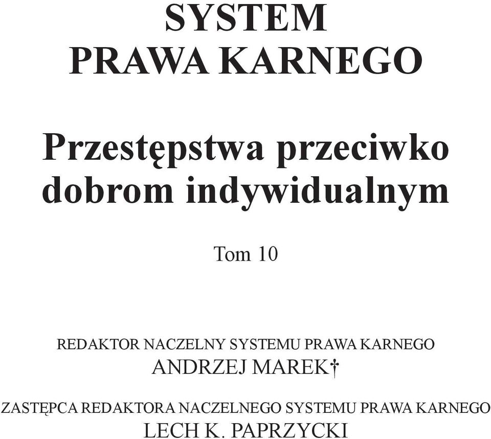 SYSTEMU PRAWA KARNEGO ANDRZEJ MAREK ZASTĘPCA
