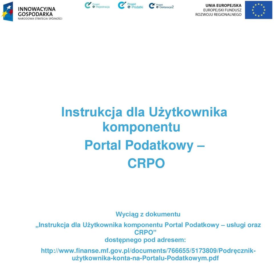usługi oraz CRPO dostępnego pod adresem: http://www.finanse.mf.gov.