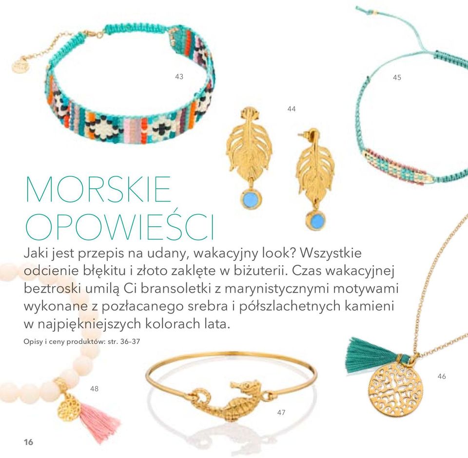 Czas wakacyjnej beztroski umilą Ci bransoletki z marynistycznymi motywami wykonane z