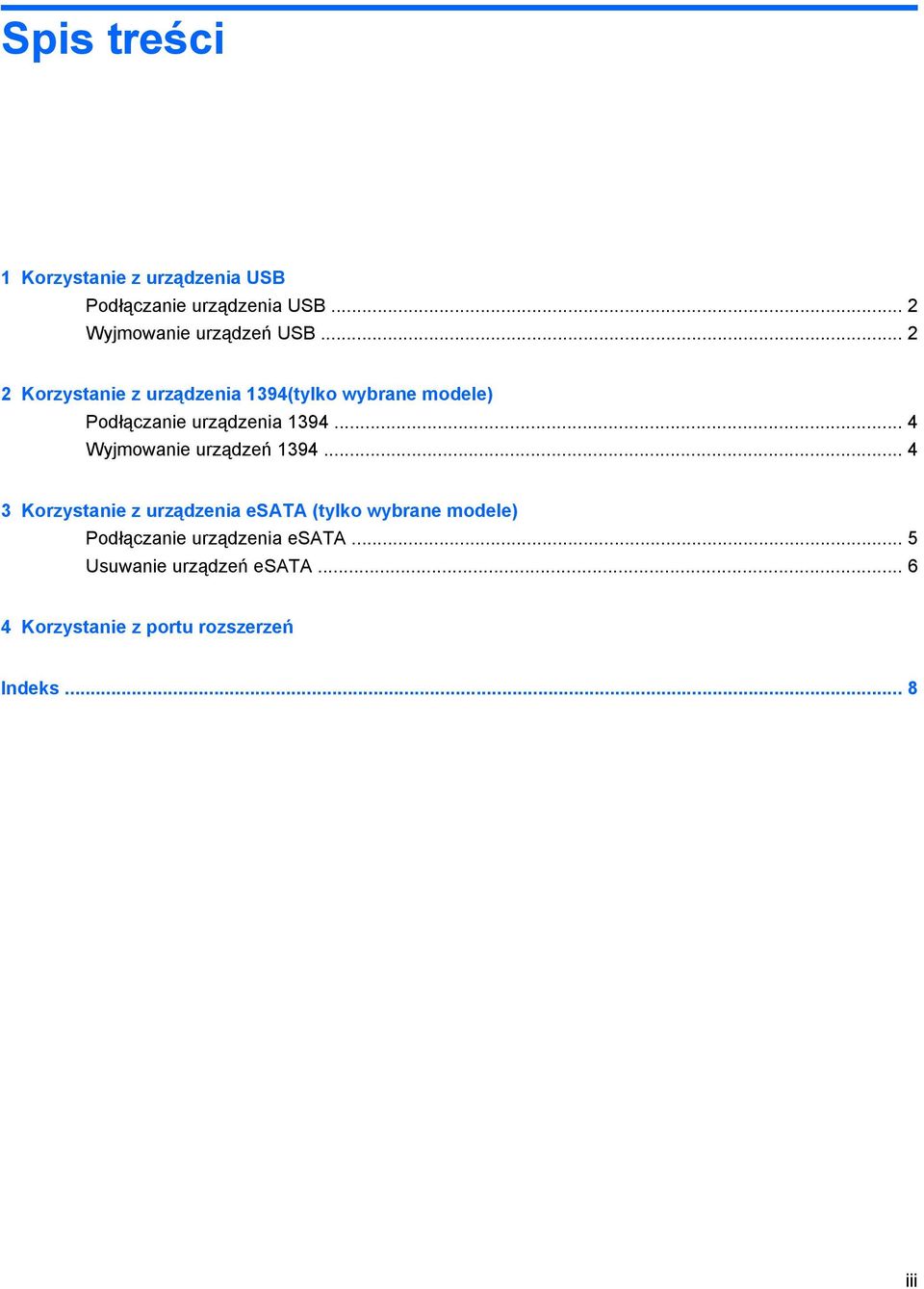 .. 4 Wyjmowanie urządzeń 1394.