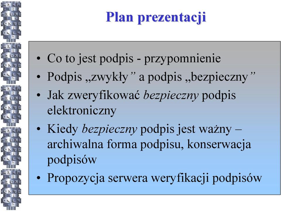 elektroniczny Kiedy bezpieczny podpis jest ważny archiwalna