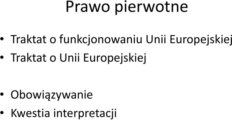 Europejskiej Traktat o Unii