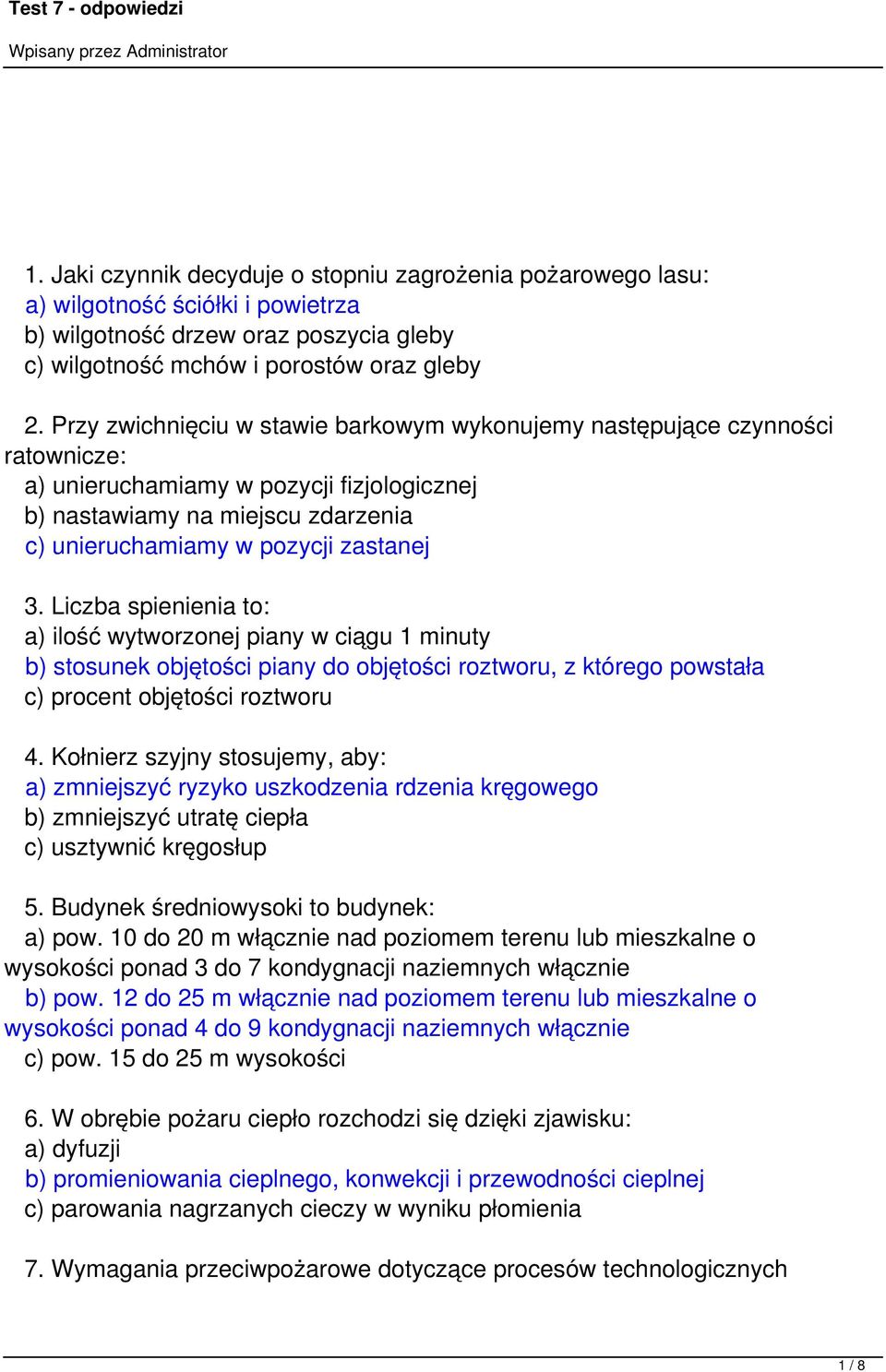 Liczba spienienia to: a) ilość wytworzonej piany w ciągu 1 minuty b) stosunek objętości piany do objętości roztworu, z którego powstała c) procent objętości roztworu 4.