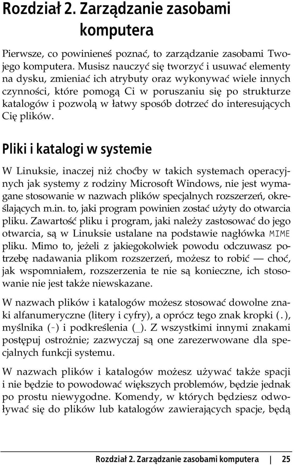 dotrzeć do interesujących Cię plików.