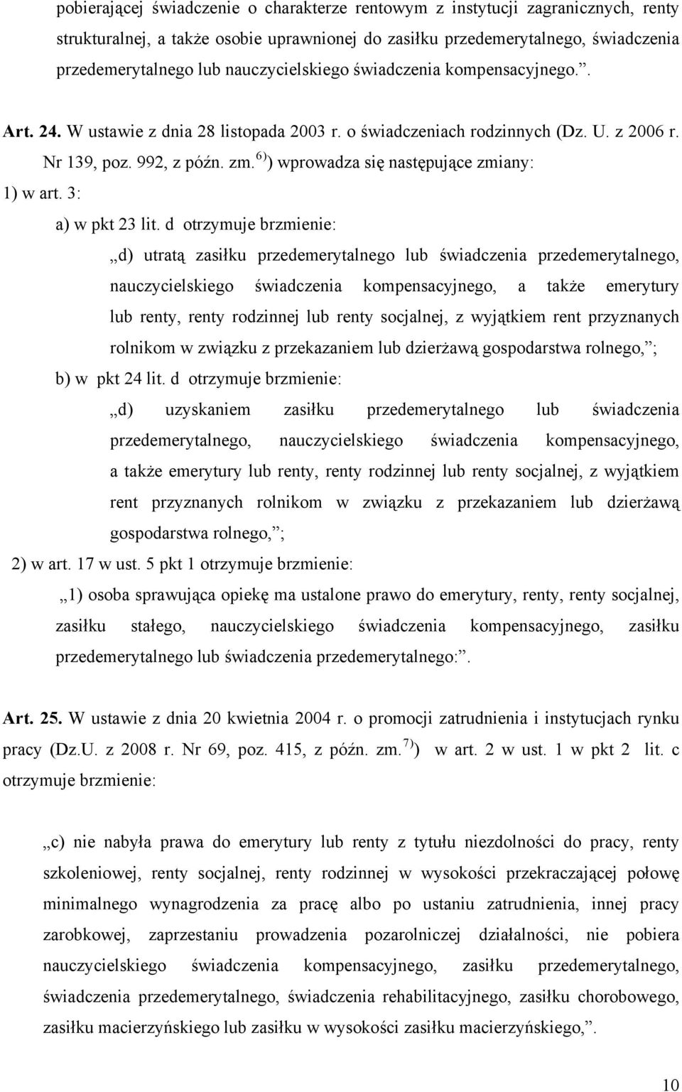 6) ) wprowadza się następujące zmiany: 1) w art. 3: a) w pkt 23 lit.