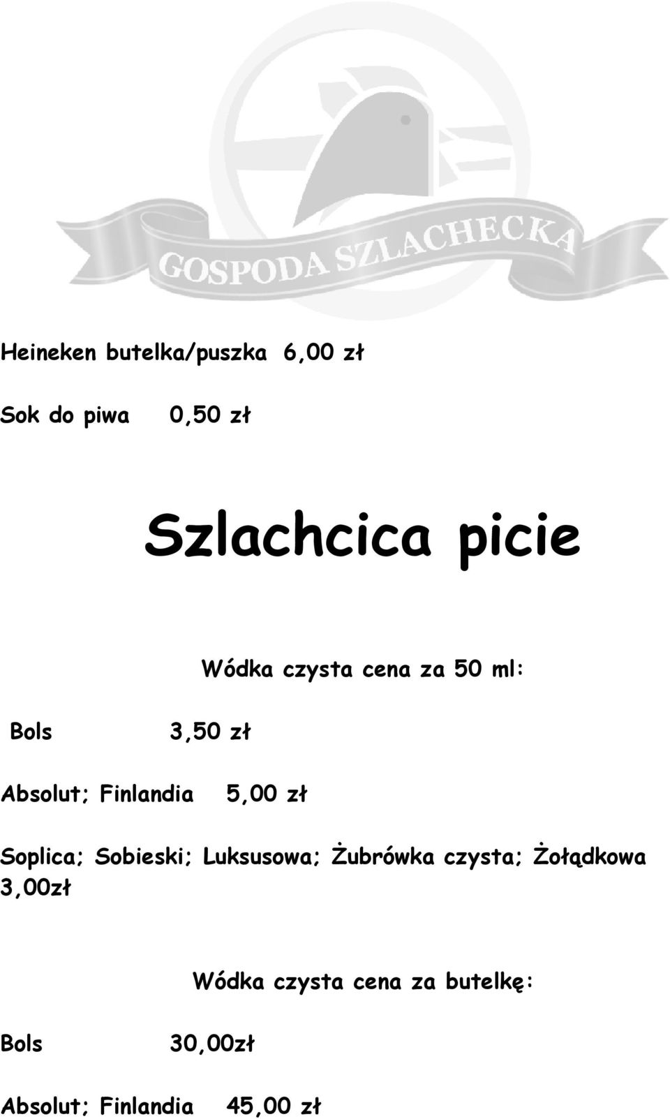 5,00 zł Soplica; Sobieski; Luksusowa; Żubrówka czysta; Żołądkowa