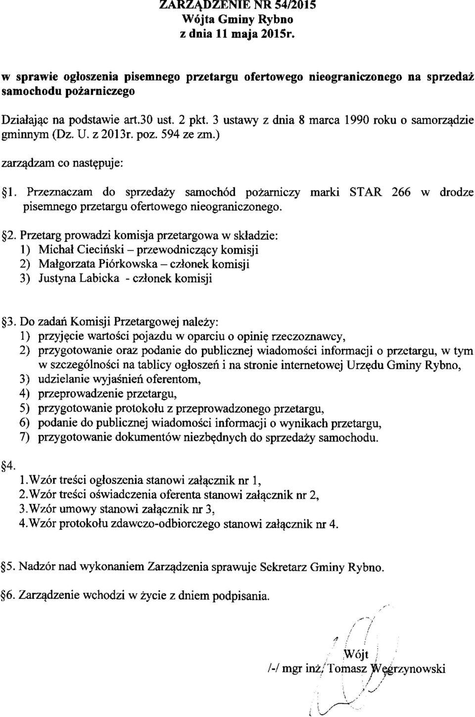 Przeznaczam do sprzedazy samoch6d pozarnczy pisemnego przetargu ofertowego nieograniczonego. marki STAR 266 w drodze $2.