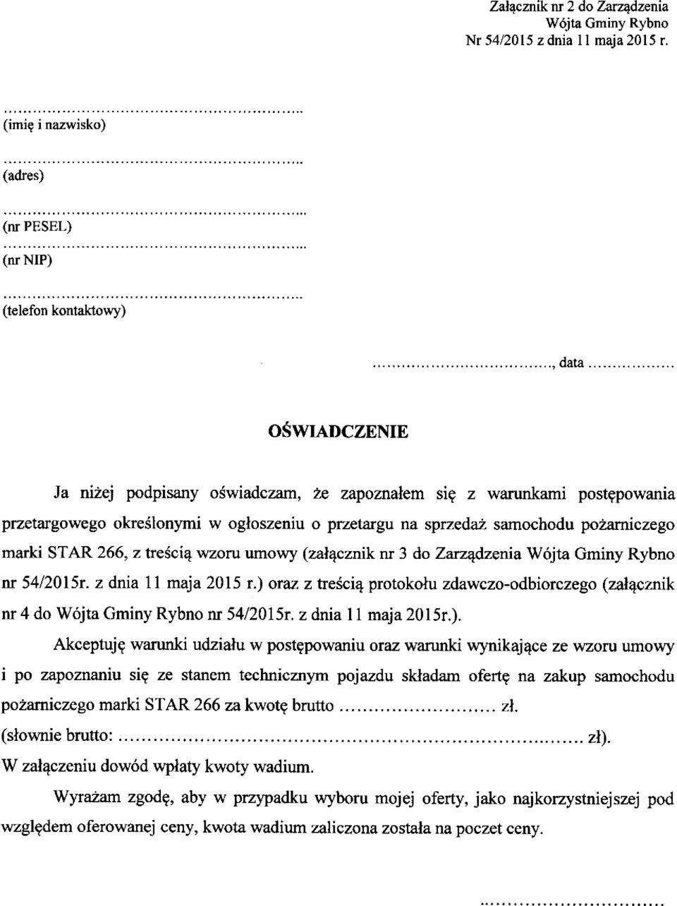 przetargu na sprzeda2 samochodu pozamiczego marki STAR 266, z llefici4 wzoru umowy (zal4cznik nr 3 do Zarz4dzerrta nr 54/2015r. zdniall maja2015 t.
