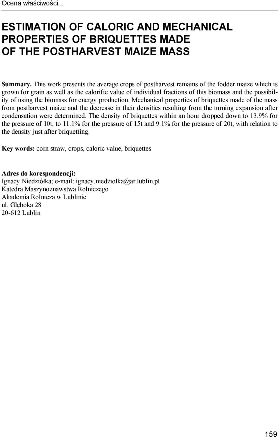 using the biomass for energy production.