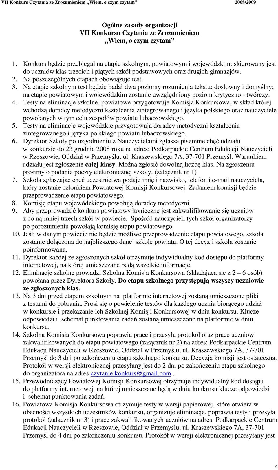 Na poszczególnych etapach obowiązuje test. 3.