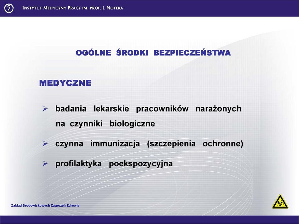 na czynniki biologiczne czynna immunizacja