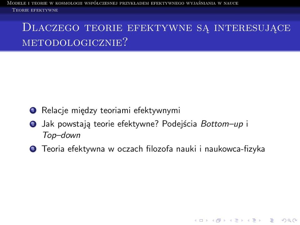 1 Relacje między teoriami efektywnymi 2 Jak powstają teorie