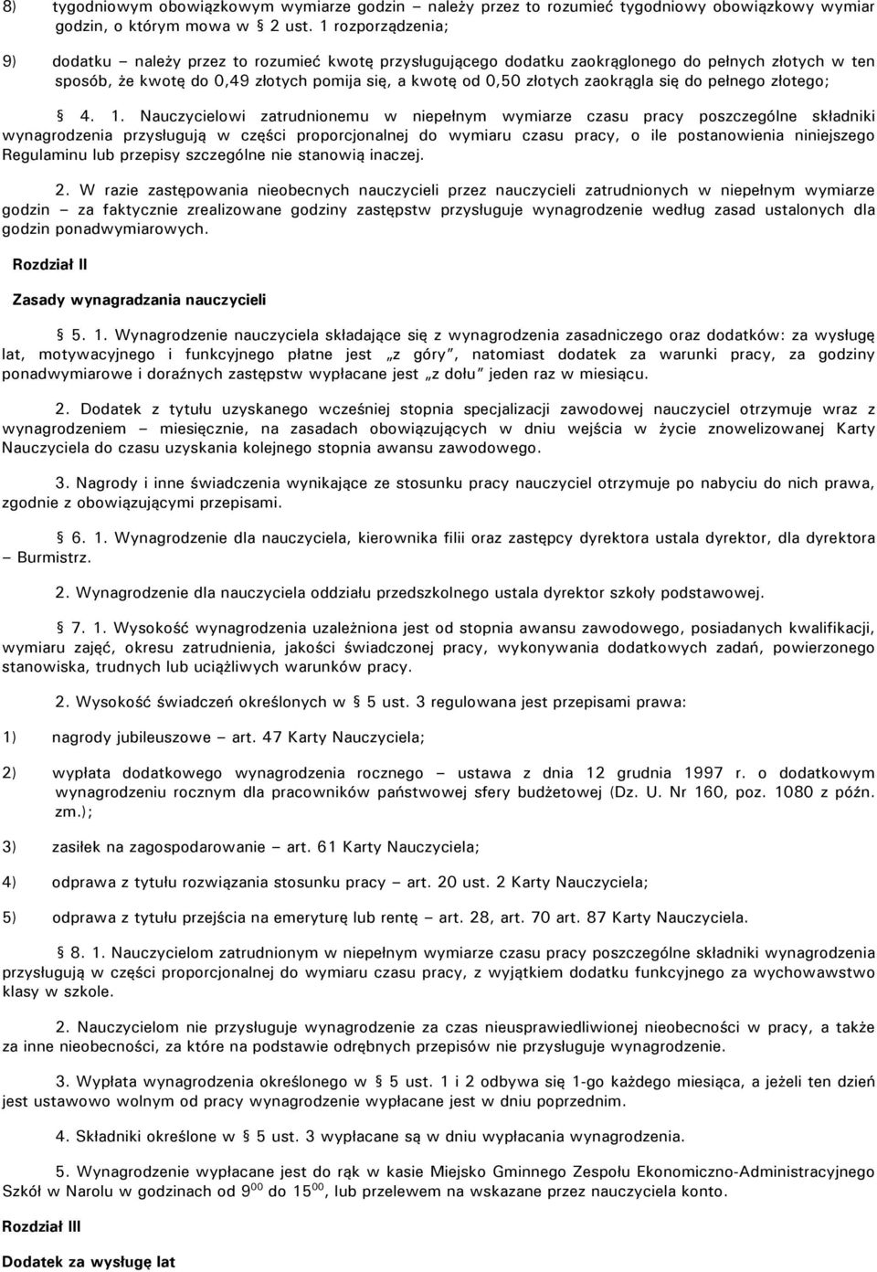 zaokrągla się do pełnego złotego; 4. 1.