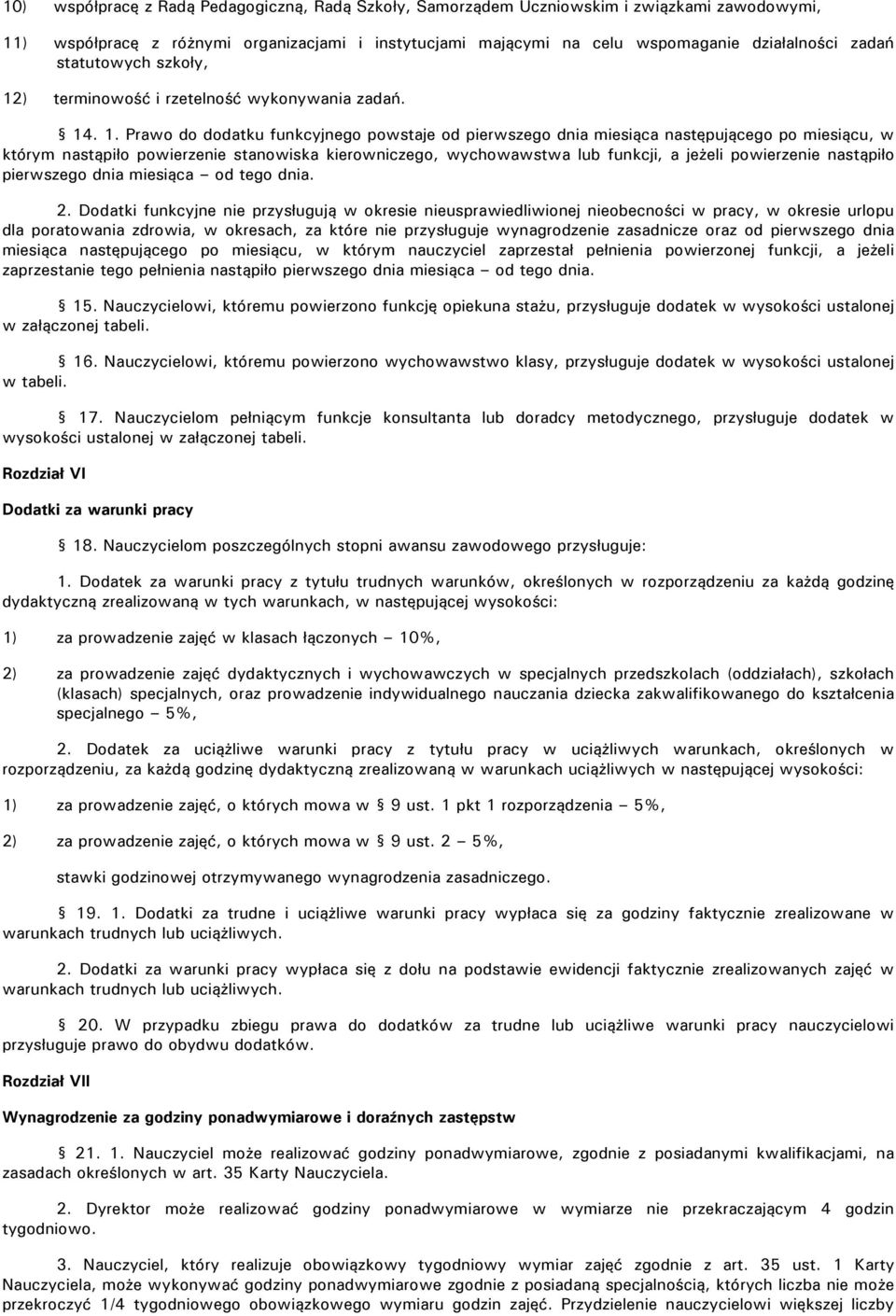 ) terminowość i rzetelność wykonywania zadań. 14