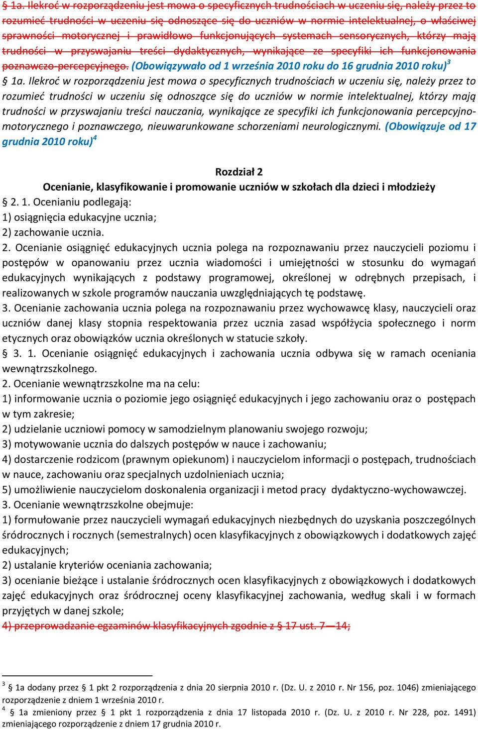 poznawczo-percepcyjnego. (Obowiązywało od 1 września 2010 roku do 16 grudnia 2010 roku) 3 1a.