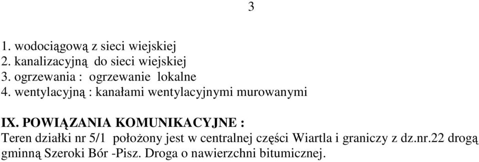 wentylacyjną : kanałami wentylacyjnymi murowanymi IX.