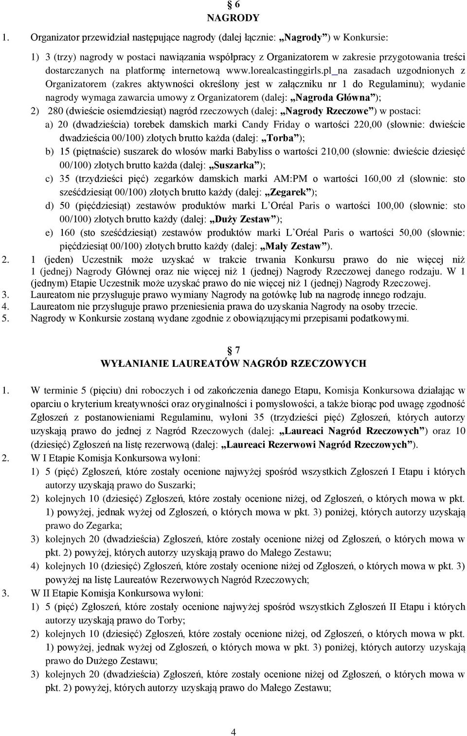 platformę internetową www.lorealcastinggirls.