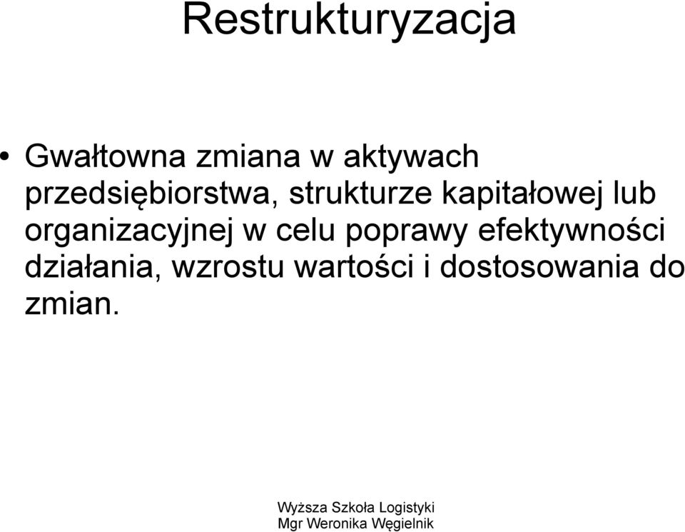 organizacyjnej w celu poprawy efektywności