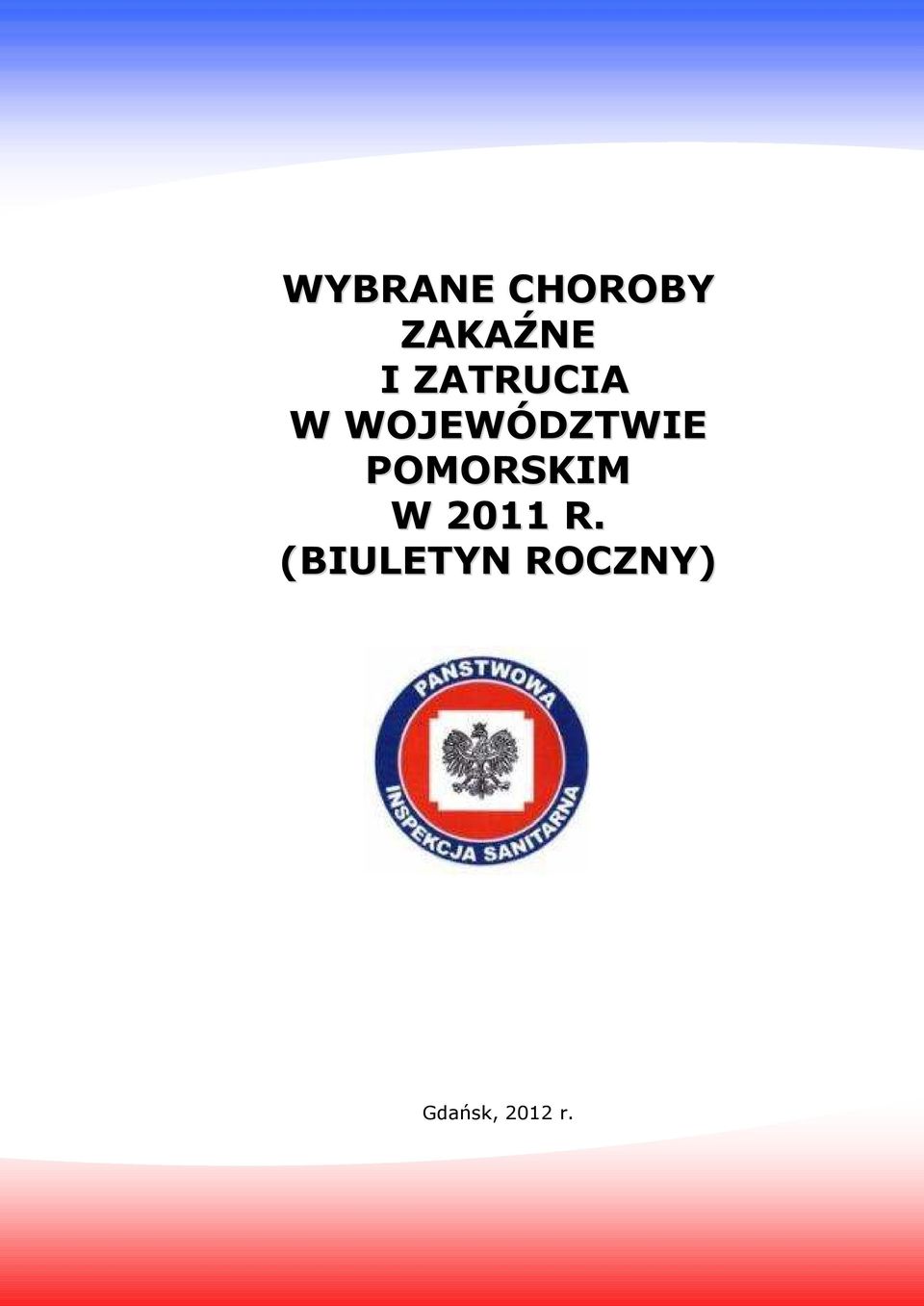 POMORSKIM W 2011 R.