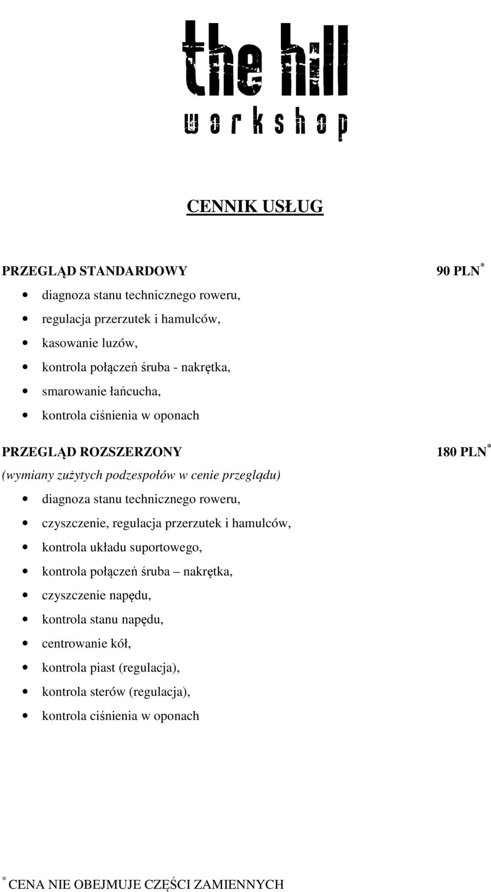 diagnoza stanu technicznego roweru, czyszczenie, regulacja przerzutek i hamulców, kontrola układu suportowego, kontrola połączeń śruba nakrętka,