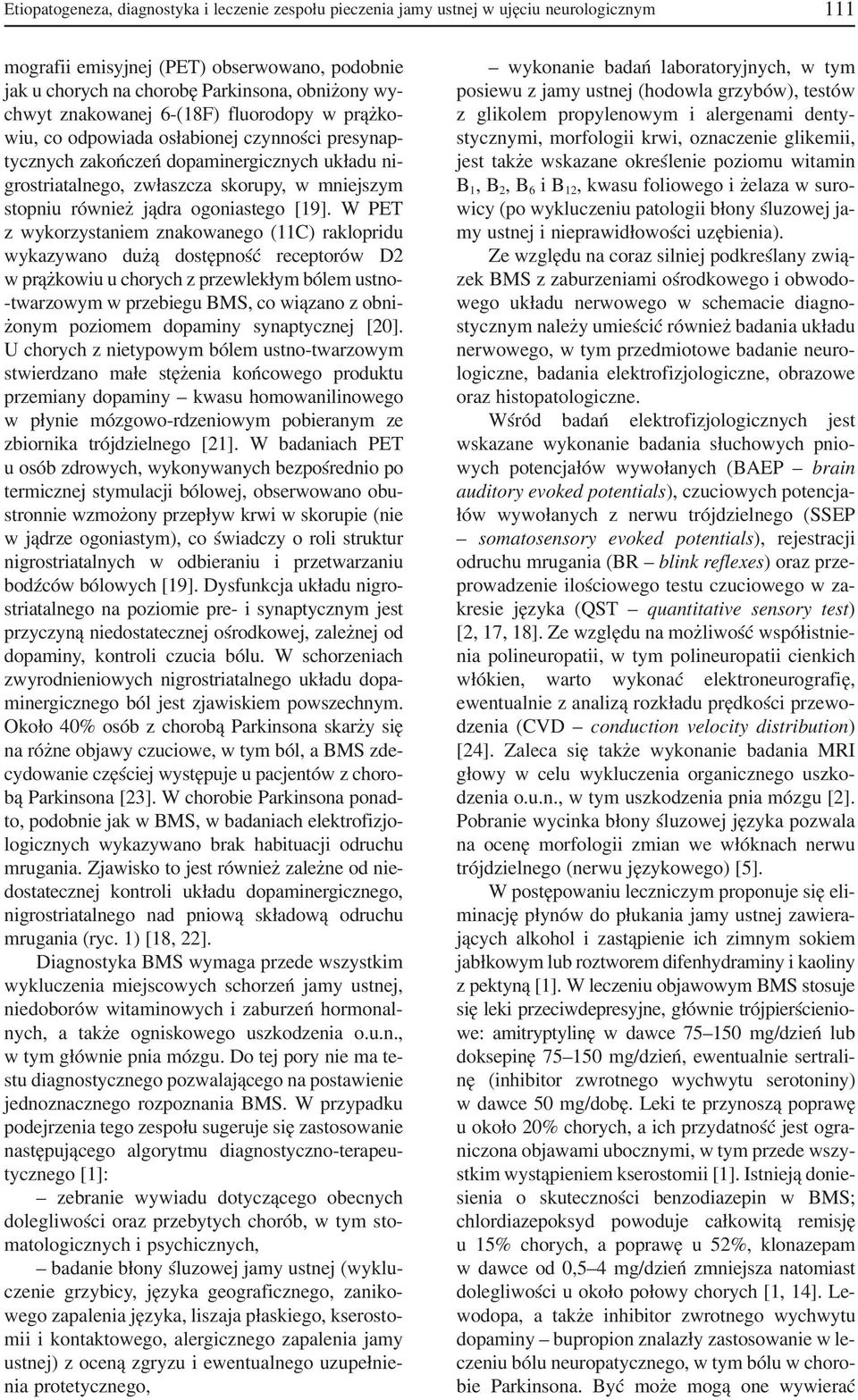 jądra ogoniastego [19].