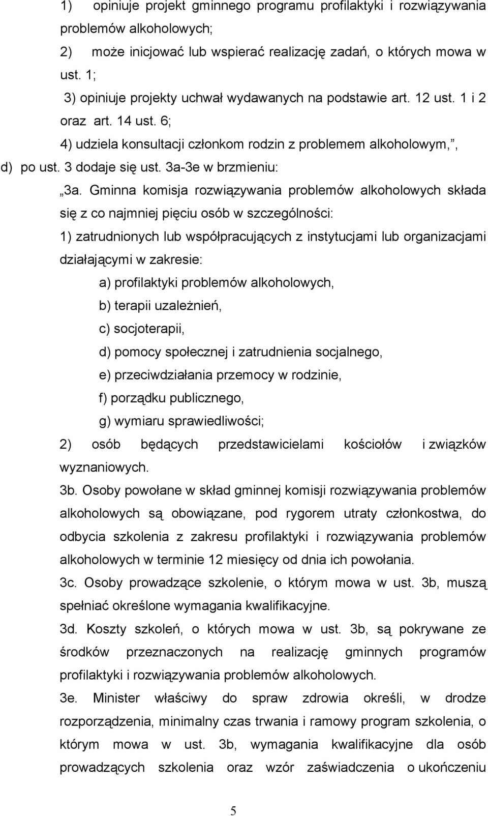3a-3e w brzmieniu: 3a.