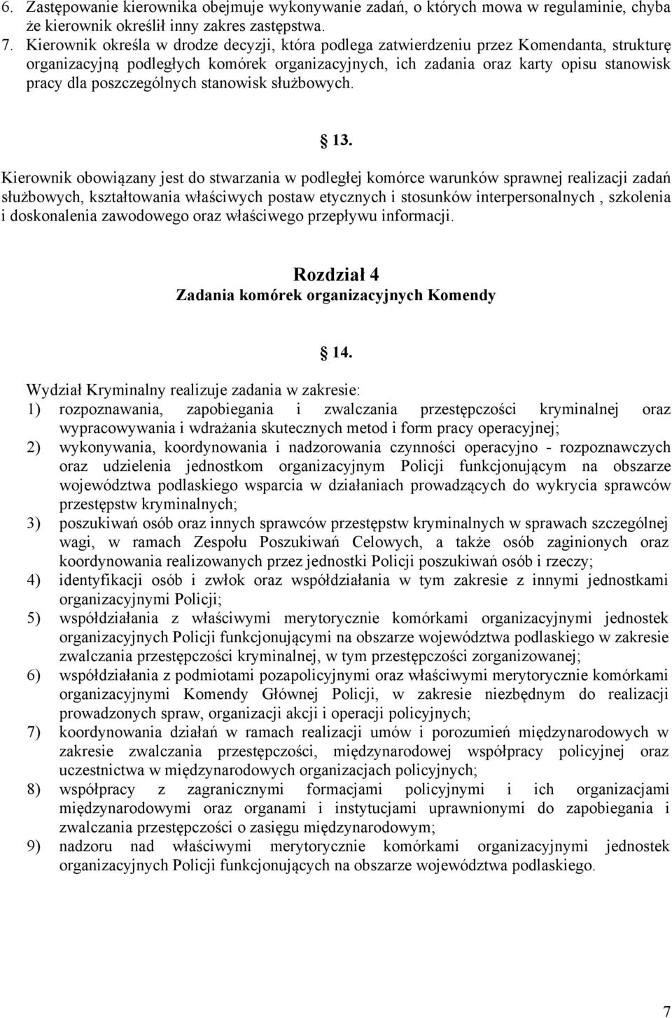 poszczególnych stanowisk służbowych. 13.