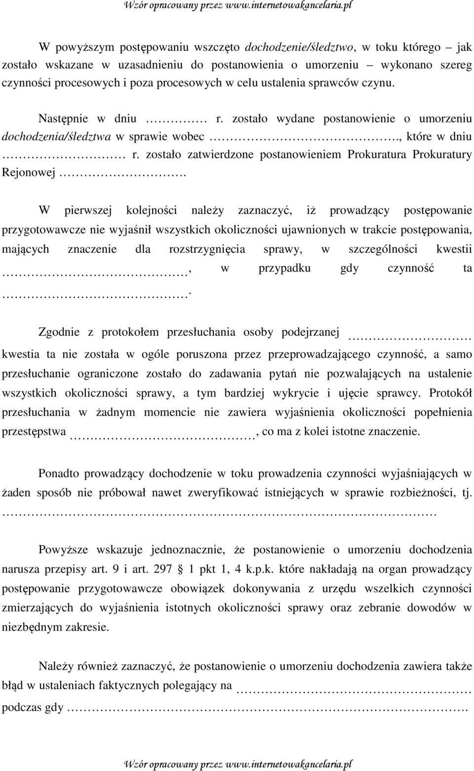 zostało zatwierdzone postanowieniem Prokuratura Prokuratury Rejonowej.