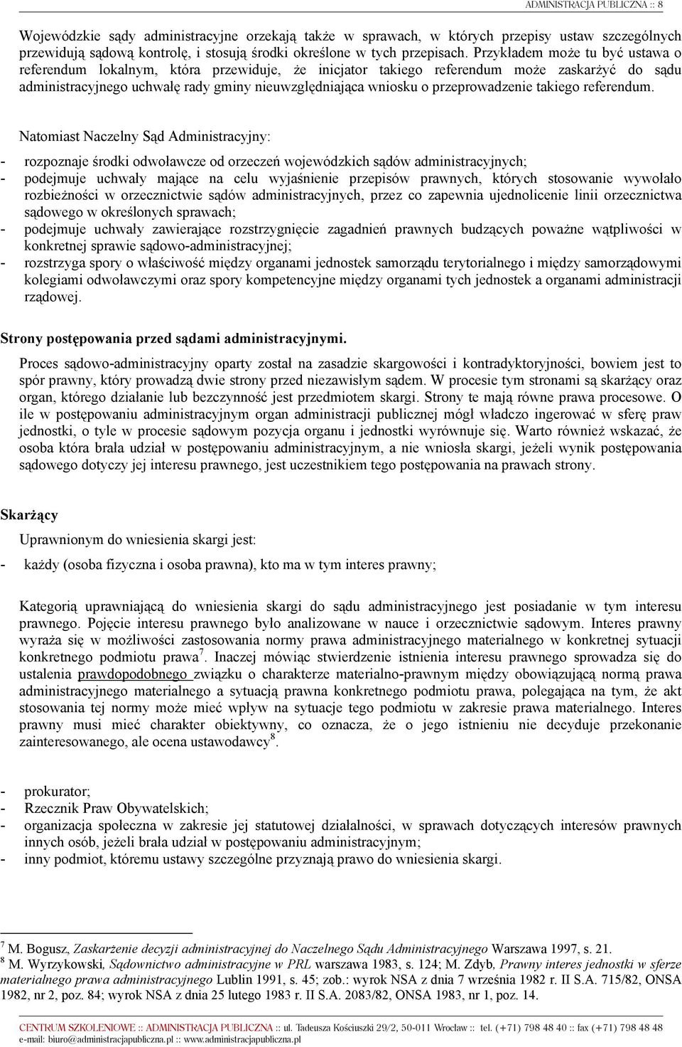 przeprowadzenie takiego referendum.