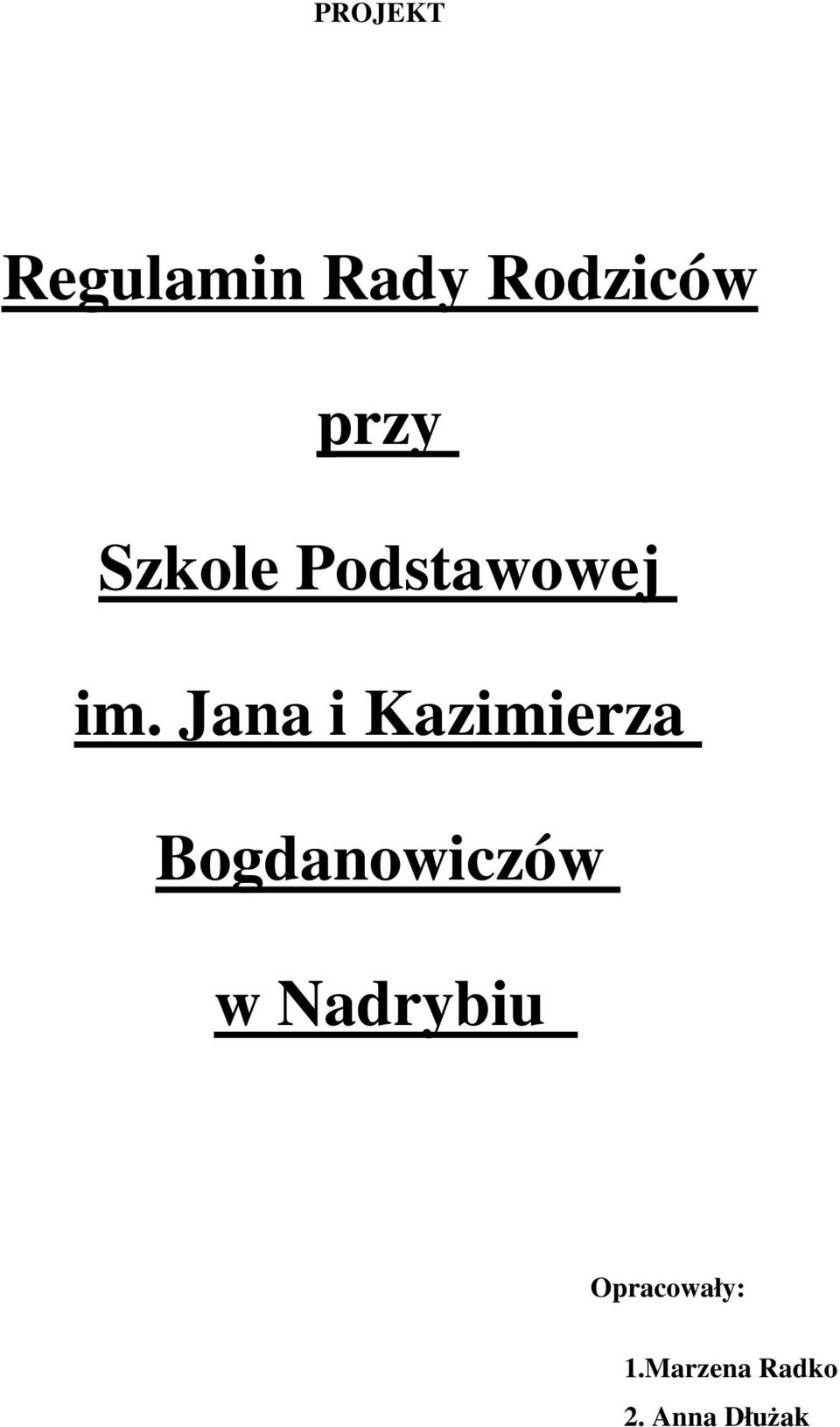 Jana i Kazimierza Bgdanwiczów w