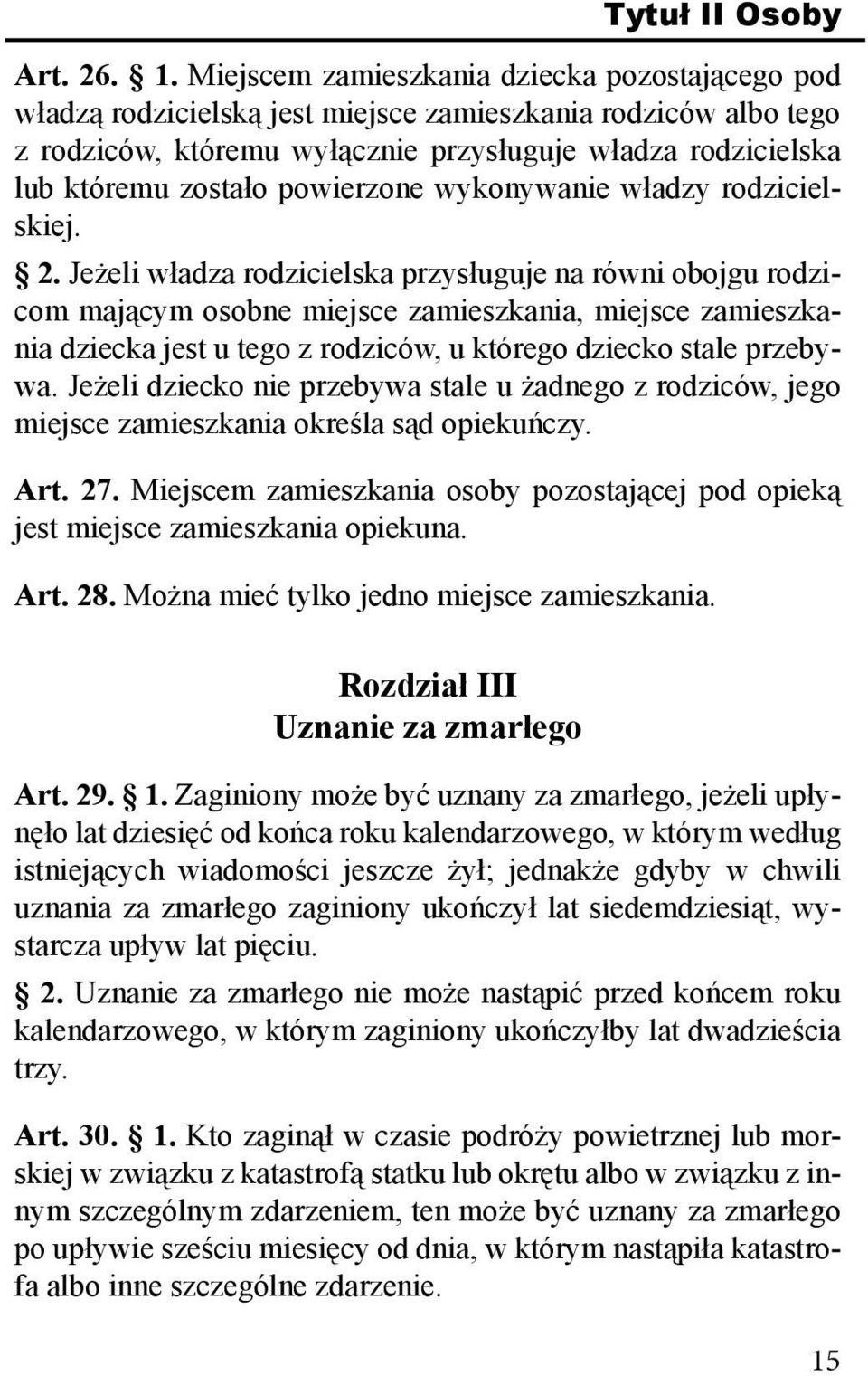 powierzone wykonywanie władzy rodzicielskiej. 2.