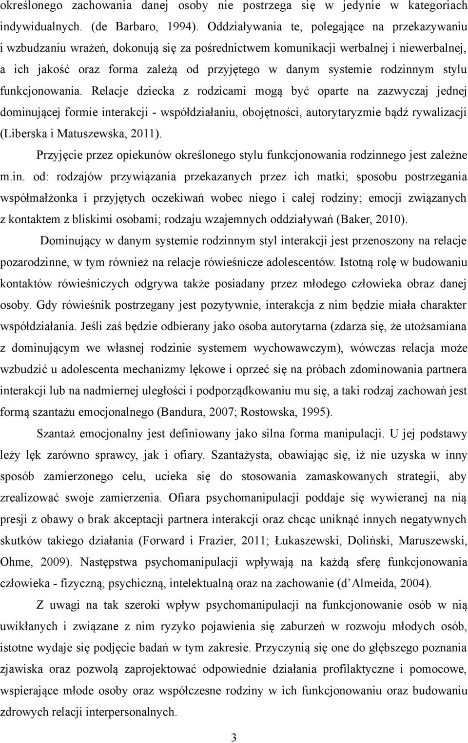 rodzinnym stylu funkcjonowania.