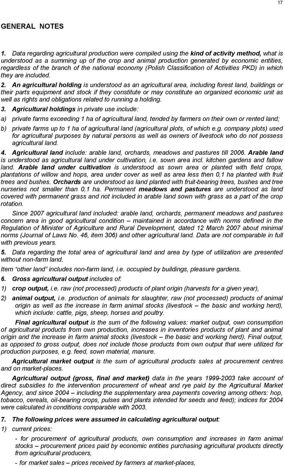 of the branch of the national economy (Polish Classification of Activities PKD) in which they are included. 2.
