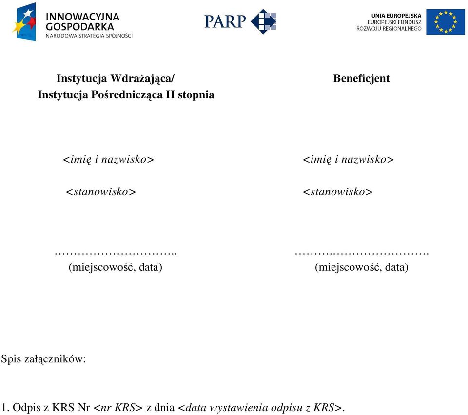 <stanowisko>.. (miejscowość, data).