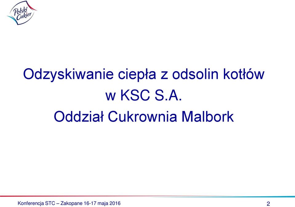 Oddział Cukrownia Malbork