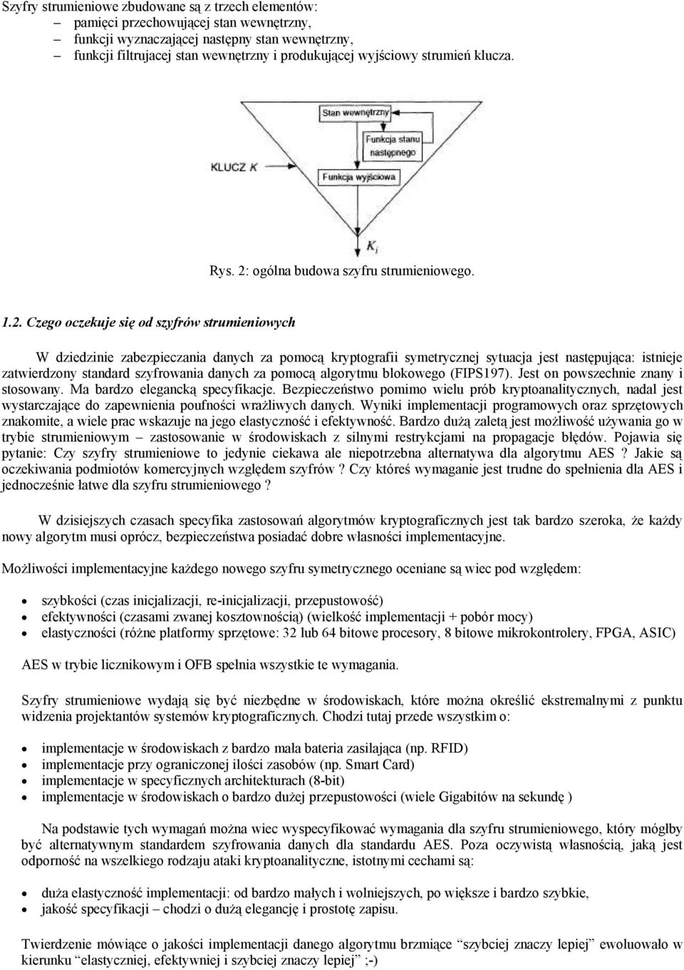 ogólna budowa szyfru strumieniowego. 1.2.