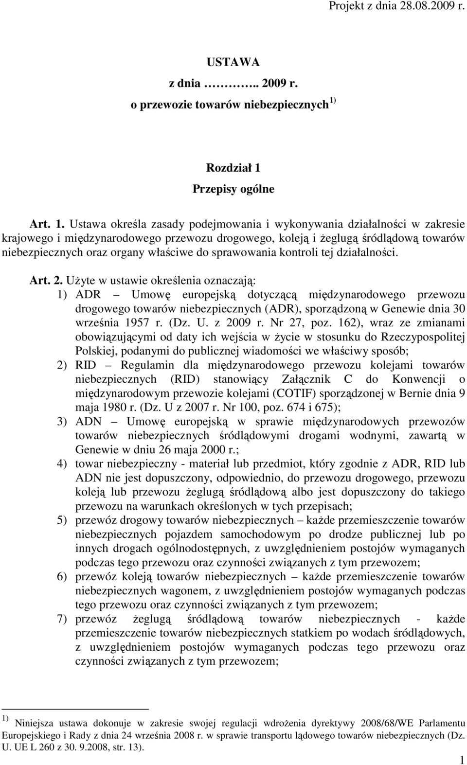 Przepisy ogólne Art. 1.