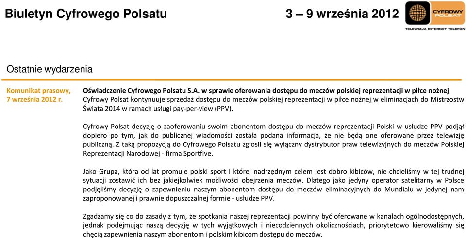 Świata 2014 w ramach usługi pay-per-view(ppv).