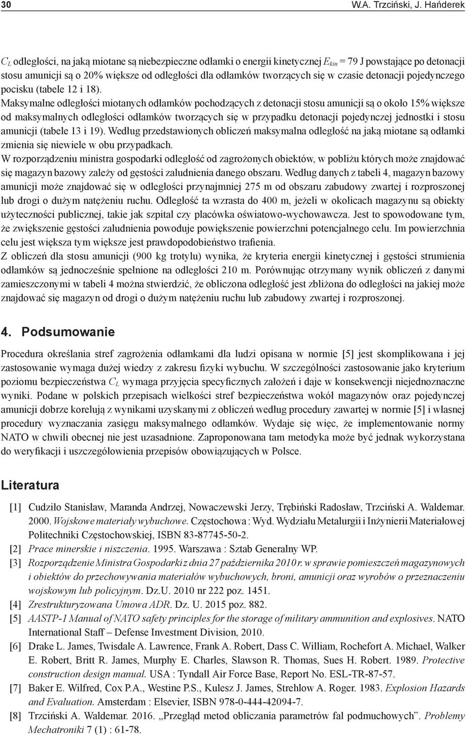 w czasie detonacji pojedynczego pocisku (tabele 12 i 18).
