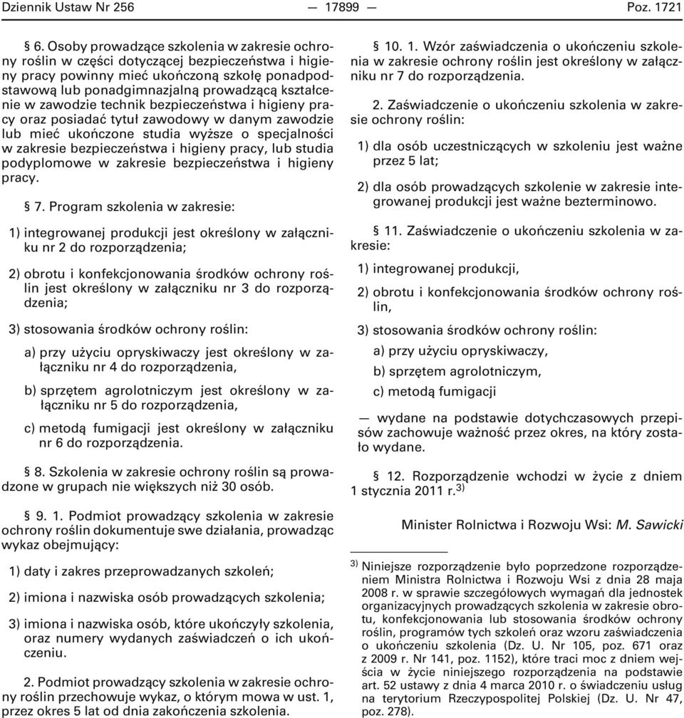 zawodzie technik bezpieczeństwa i higieny pracy oraz posiadać tytuł zawodowy w danym zawodzie lub mieć ukończone studia wyższe o specjalności w zakresie bezpieczeństwa i higieny pracy, lub studia
