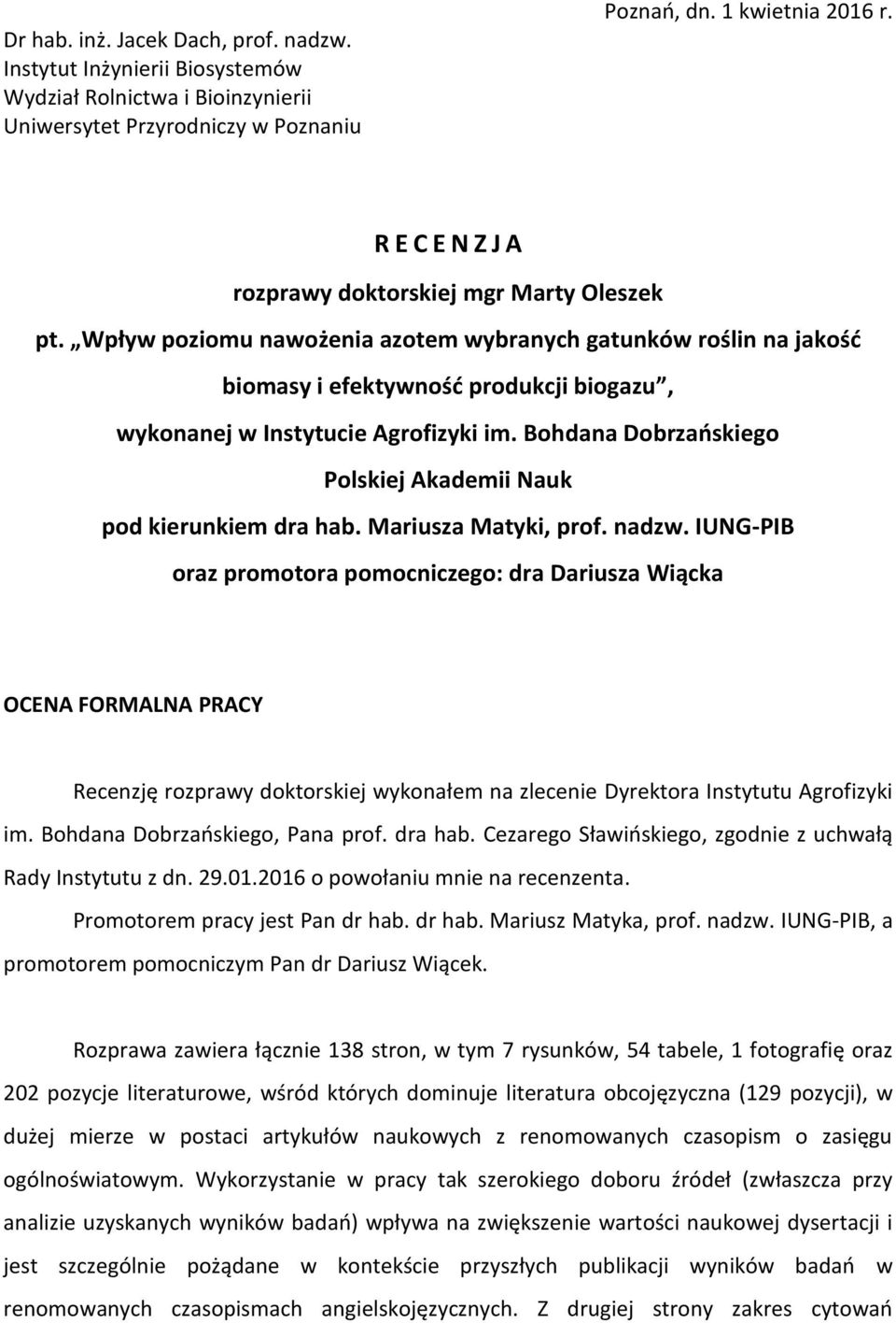 Wpływ poziomu nawożenia azotem wybranych gatunków roślin na jakość biomasy i efektywność produkcji biogazu, wykonanej w Instytucie Agrofizyki im.