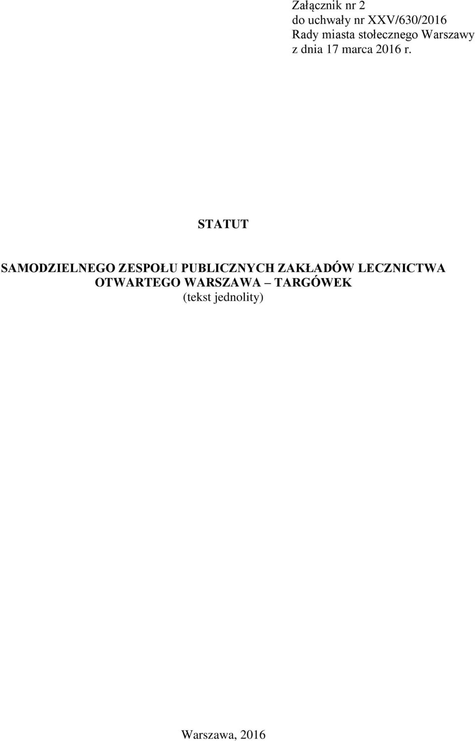 STATUT SAMODZIELNEGO ZESPOŁU PUBLICZNYCH ZAKŁADÓW