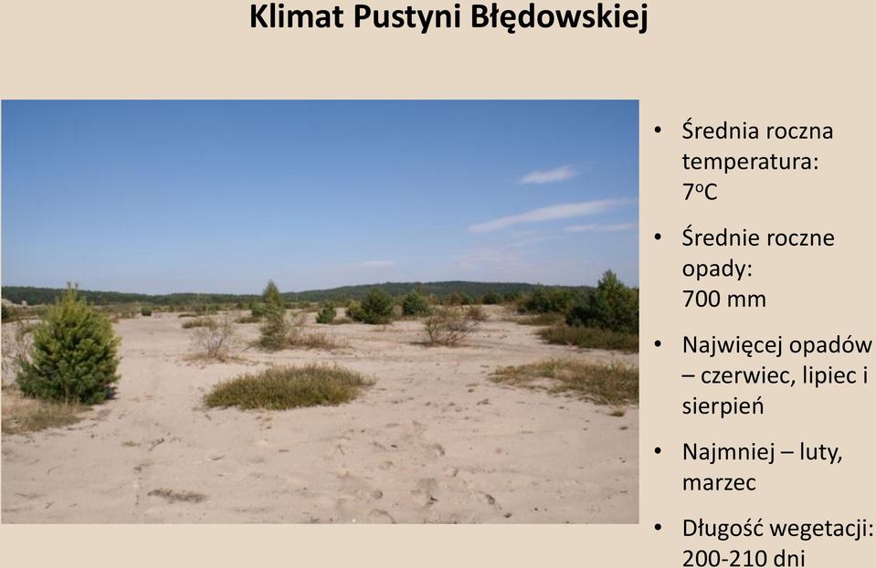 mm Najwięcej opadów czerwiec, lipiec i