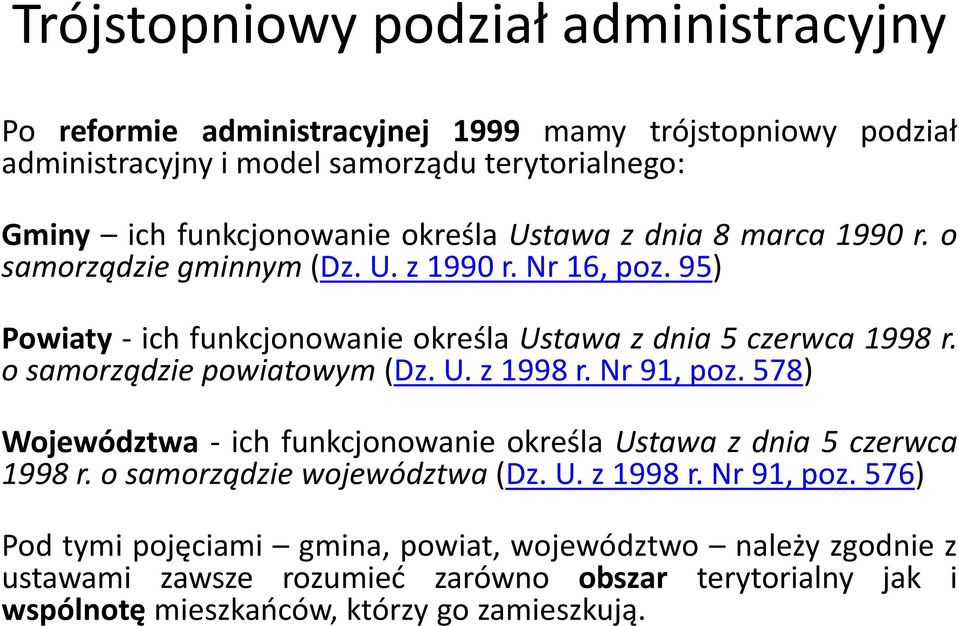 o samorządzie powiatowym (Dz. U. z 1998 r. Nr 91, poz.