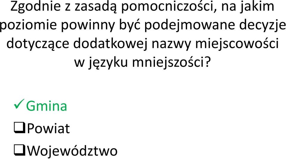 dotyczące dodatkowej nazwy miejscowości w