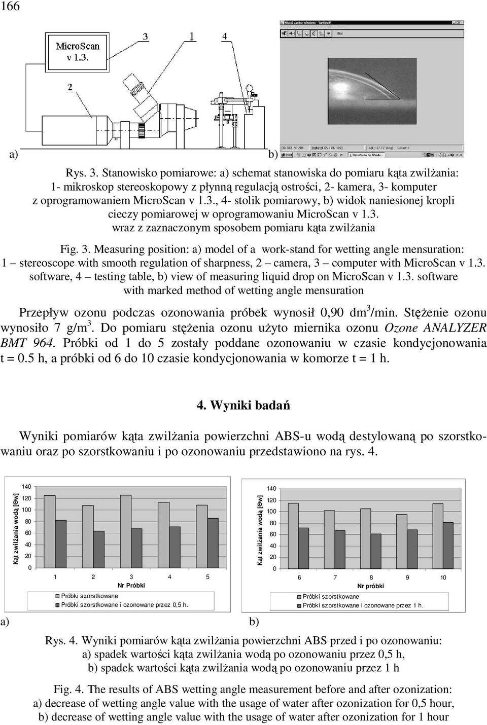 Measuring position: a) model of a work-stand for wetting angle mensuration: 1 stereoscope with smooth regulation of sharpness, 2 camera, 3 