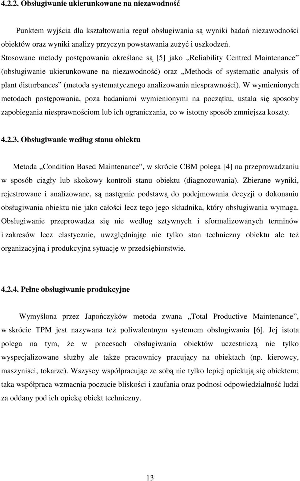 systematycznego analizowania niesprawności).